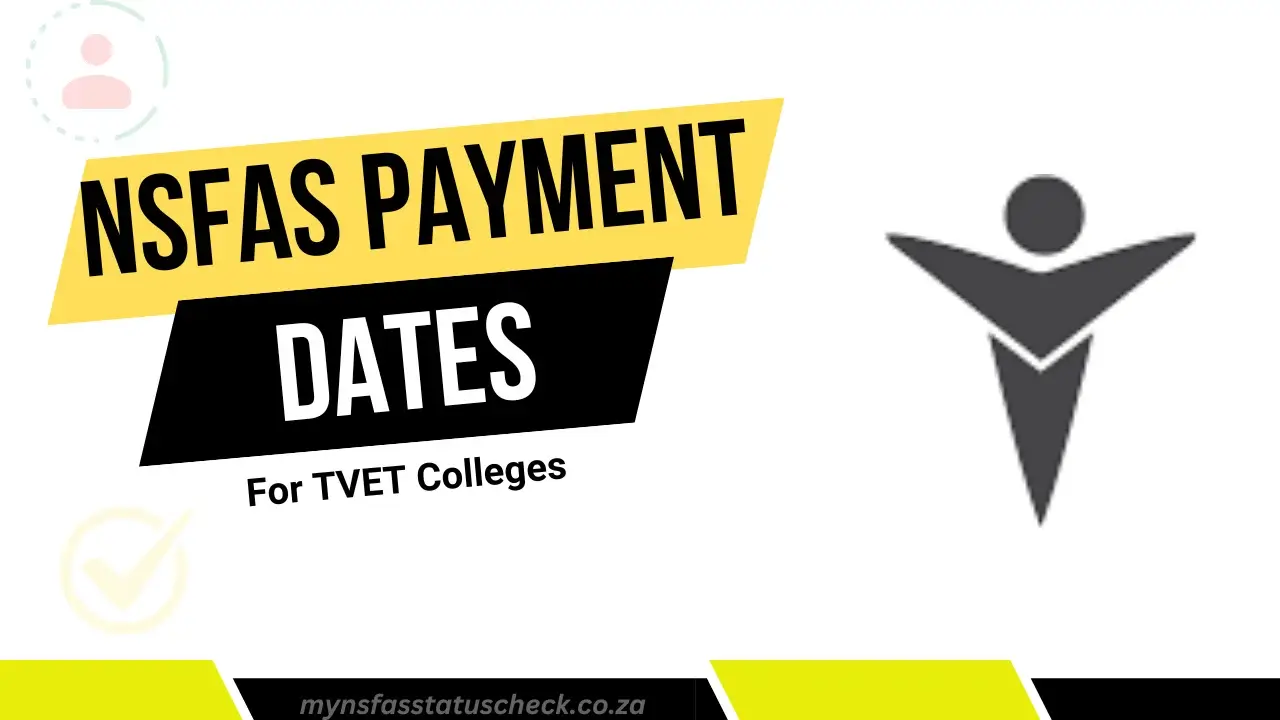 NSFAS Payment Dates For TVET Colleges 2026 nsfas-payment-dates-for-tvet-colleges-2026
